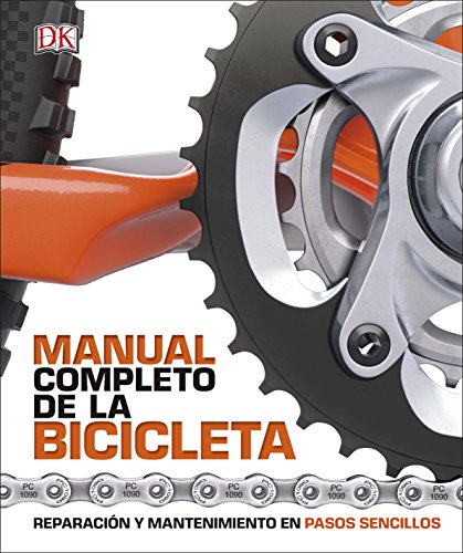 Manual completo de la bicicleta: Reparación y mantenimiento en pasos sencillos (Deportes DK) von DK